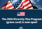 2026 U.S. Diversity Visa Lottery: Apply Now for Your Green Card!